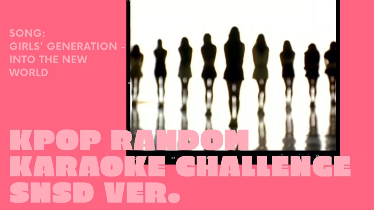KPOP RANDOM KARAOKE CHALLENGE SNSD VER. (Part 1)