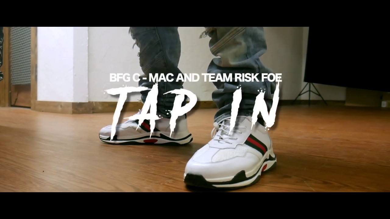 BFG C - Mac ”  Tap In “ Ft Team Risk Foe SHOT BY | CAMERAGAWDZ bekijken op YouTube