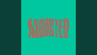 Addicted (Extended Mix)