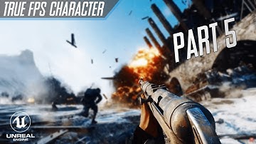 Turn in place mechanic - Part 05 - UE4 True FPS Tutorial Series