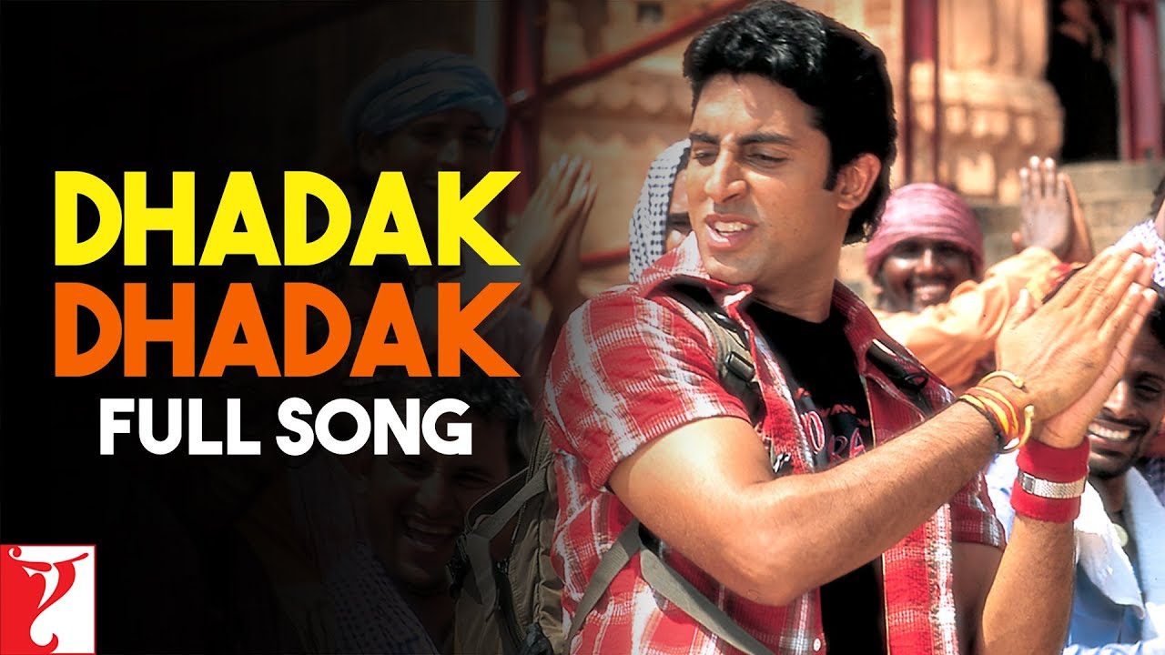 Dhadak Dhadak   Full Song  Bunty Aur Babli  Abhishek Bachchan  Rani Mukerji