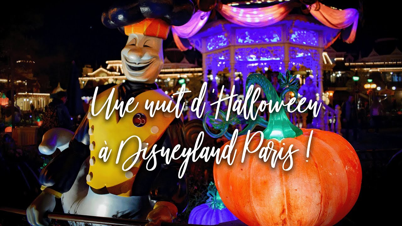 Une nuit d'Halloween à Disneyland Paris ! YouTube