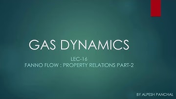 Fanno Flow : Property Relations part-2