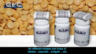 CVC PHARMPACK Tablet & Capsule Bottling Line