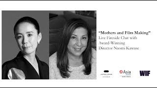 Award-Winning Directors Talk |  Mothers & Film Making with Naomi Kawase