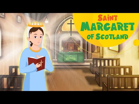 Story of Saint Margaret of Scotland | Stories of Saints | Episode 114