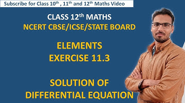 Solution of differential equations class 12 maths chapter 11 exercise 11.3