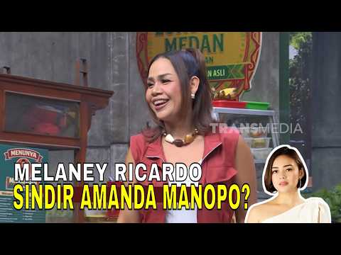 Klarifikasi Melaney Ricardo Yang Dituding Menyinggung AMANDA MANOPO | FYP (18/09/26) Part 1