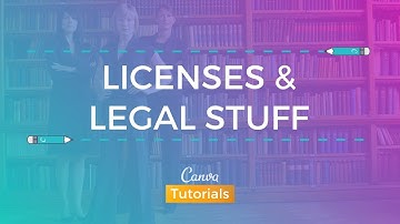 Canva: Licenses & Legal Stuff