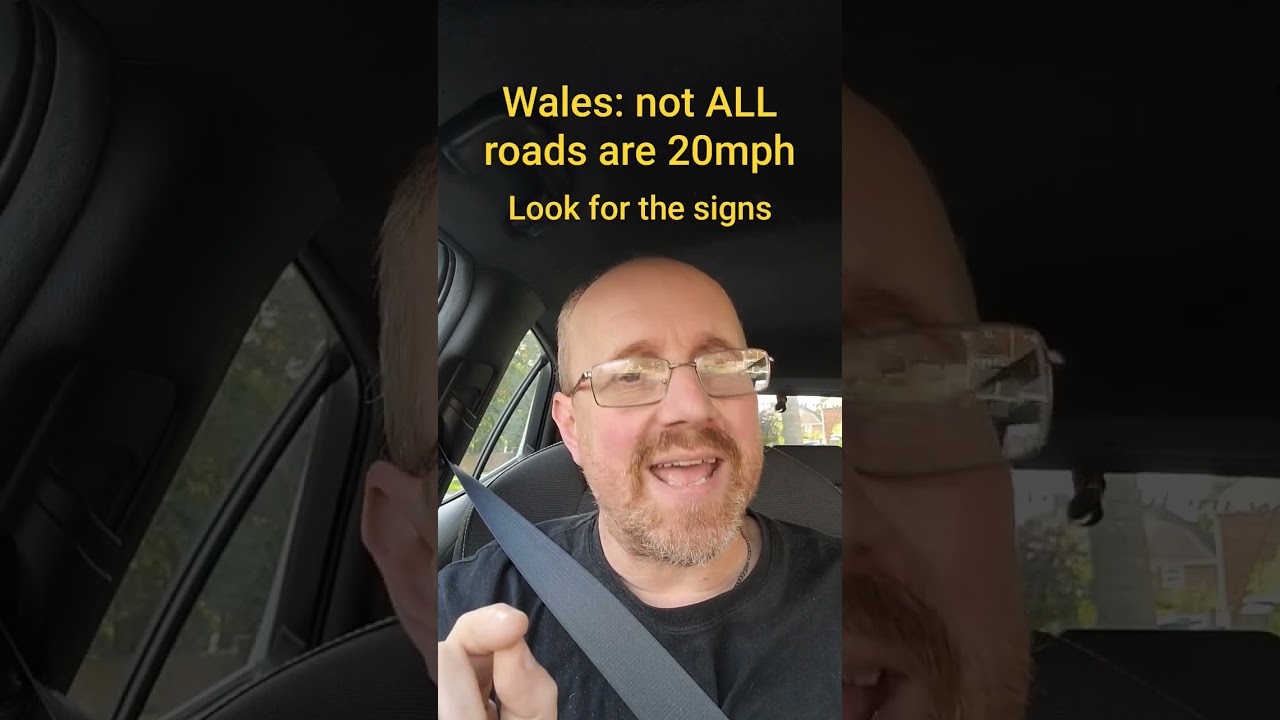 20mph rule in Wales. Not ALL roads are 20.