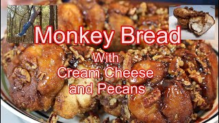 Monkey Bread  or Gorilla Bread with Cream Cheese and Pecans