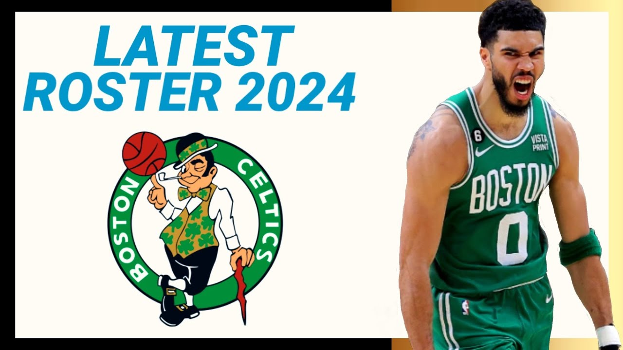 Boston celtics New updated lineup 2023-24 NBA Season 