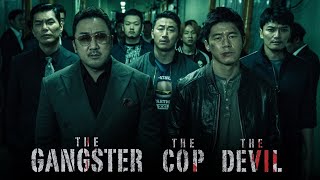 The Gangster, the Cop, the Devil Full Movie || Ma Dong-seok, Kim Mu-yeol, Kim S || Review and Facts