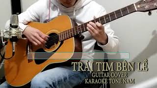 Karaoke Trái Tim Bên Lề [Guitar Cover] - Tandy