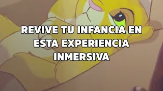 Revive tu infancia en esta experiencia inmersiva