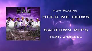 Sactown Reps - Hold me down