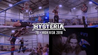 Hysteria 78 - High Risk 2018