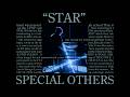 SPECIAL OTHERS - STAR (Official Video)