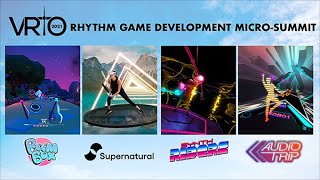 VR Rhythm Game Dev Summit - VRTO 2021