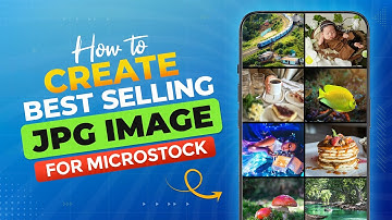 মাইক্রোস্টকের জন্য সর্বাধিক বিক্রিত JPG ছবি কীভাবে তৈরি করবেন - অ্যাডোবি স্টক, শাটারস্টক, ফ্রিপিক