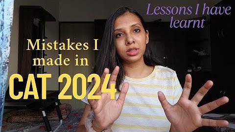 CAT 2024 Taught Me the Hard Way | Don’t Repeat My Mistakes | Must watch for all CAT aspirants