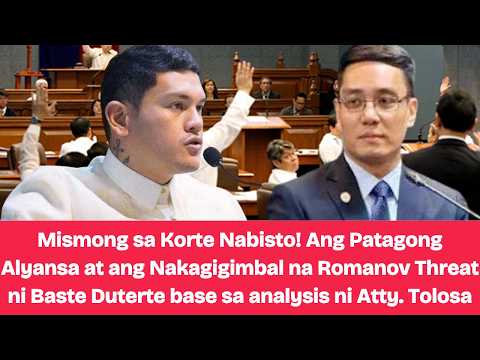 Mismong sa Korte Nabisto! Patagong Alyansa at ang Nakagigimbal na Romanov Threat ni Baste - Tolosa
