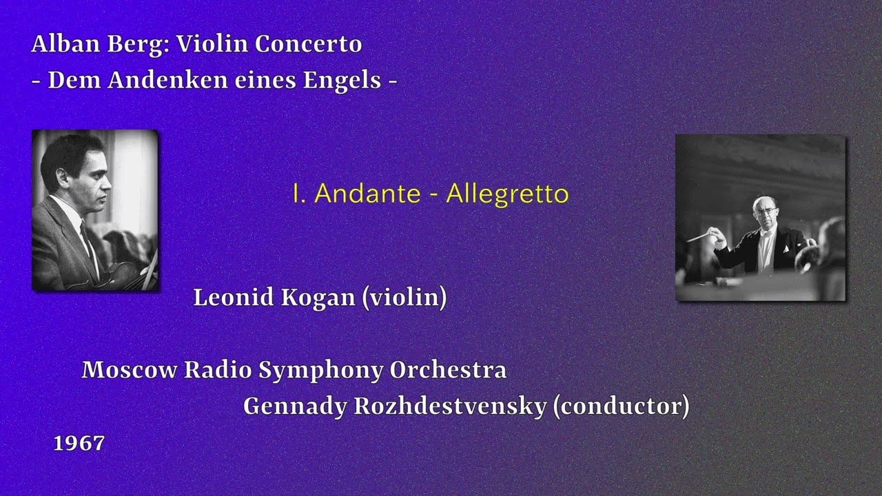 Leonid Kogan | Berg: Violin Concerto | Moscow Radio Orchestra