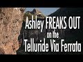 Telluride Via Ferrata - Ashley FREAKS out!