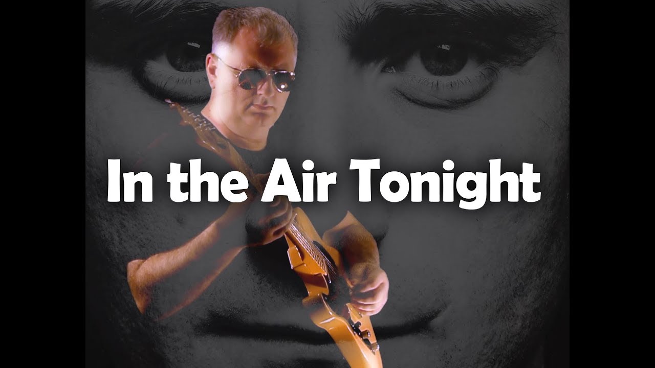 In The Air Tonight ~ Phil Collins / Guitar Instrumental