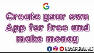How to create an app for free in 2m || app createing || Pavanhelp.in screenshot 1