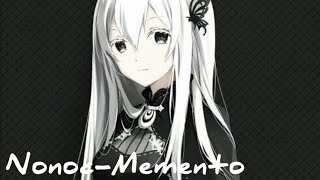 Nightcore Memento- Nonoc[ Re:Zero Ending 1 Season 2]