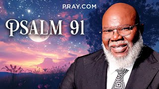 Psalm 91 | Fall asleep to Psalms with Bishop T.D. Jakes screenshot 3