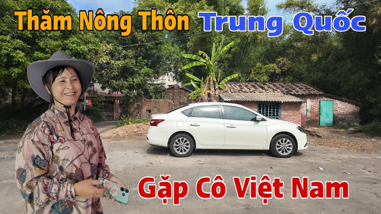 Thăm Nông Thôn Trung Quốc Gặp Cô Việt Nam Vào Nhà Thấy Bất Ngờ !