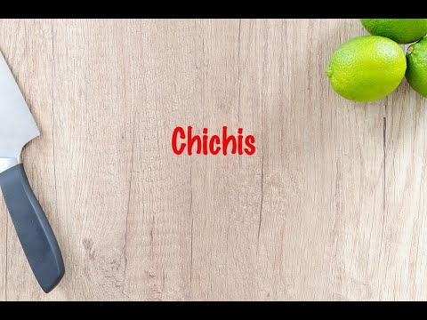 How to cook - Chichis
