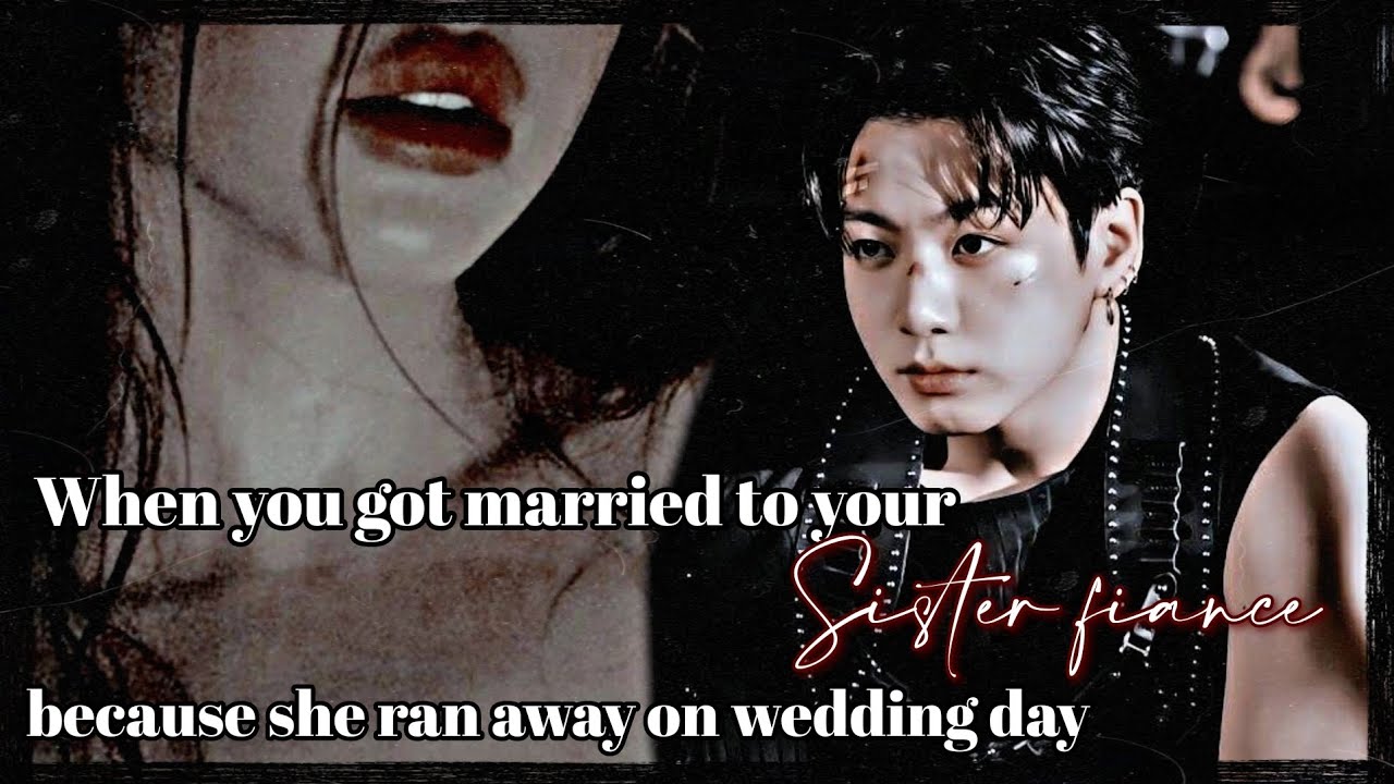 When you got married to your sister fiance bcz she ran away -- #bts #