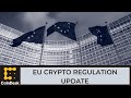 EU Crypto Regulation: Legal Text Under MiCA Finalized