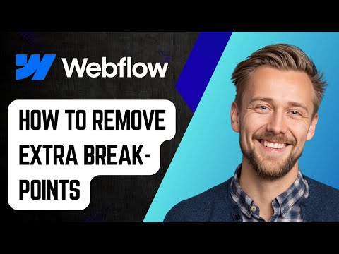 How To Remove Extra Breakpoints In Webflow! [2025 Guide]