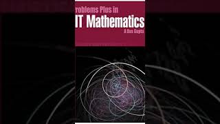 IIT MATHEMATICS  BOOK 📚 A Das Gupta