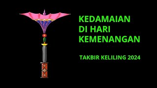 Takbir Keliling 2024 Kel.Bandarharjo [Kedamaian Di Hari Kemenangan]