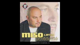 Miso Davidovic - Bosanac I Beogradjanka 2006