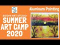 Aluminum Painting Technique | Summer Art Camp | Quarantine Activity | How to make | For Kids