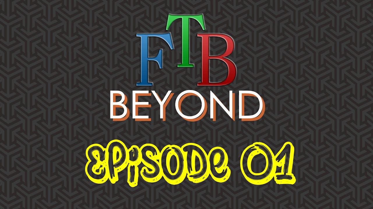 FTB Beyond S01E01 - BRAVE NEW WORLD - Minecraft 1.10.2 Modded (CreedCraft SMP)