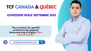 🗣🇨🇮Expression orale Septembre 2025 TCF CANADA &amp; QUÉBEC / Tache 3 Démonstration réelle. 🇨🇮
