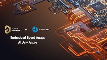 Altium Designer 21 - Embedded Board Arrays at Any Angle