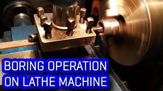 Boring Operation on Lathe Machine