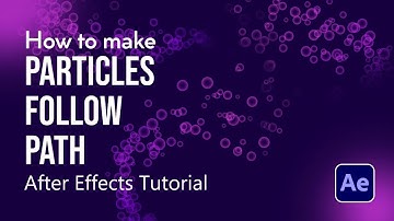 The Ultimate Guide: Making Particles Follow a Path in After Effects