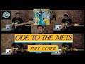 Ode to the mets  the strokes full cover by ken tsuruta