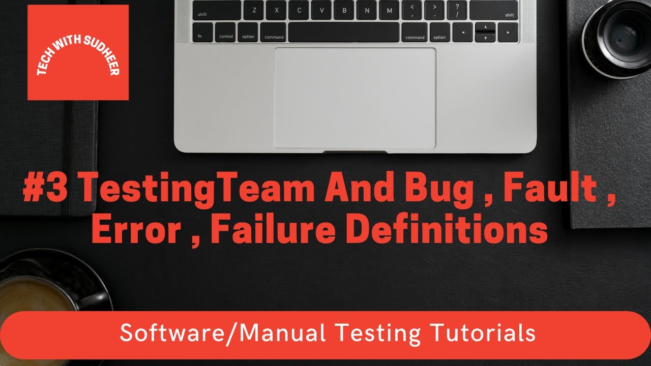 #3 Manual Testing Tutorials - TestingTeam And Bug , Fault , Error ...