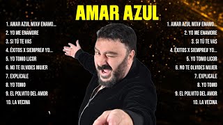 Las 10 mejores canciones de Amar Azul 2024