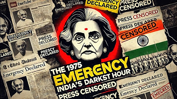 The 1975 Emergency: India’s Darkest Hour